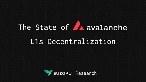 The State of Avalanche L1s Decentralization thumbnail